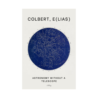 Astronomy without a telescope Poster | illustrated by Colbert, E(lias)