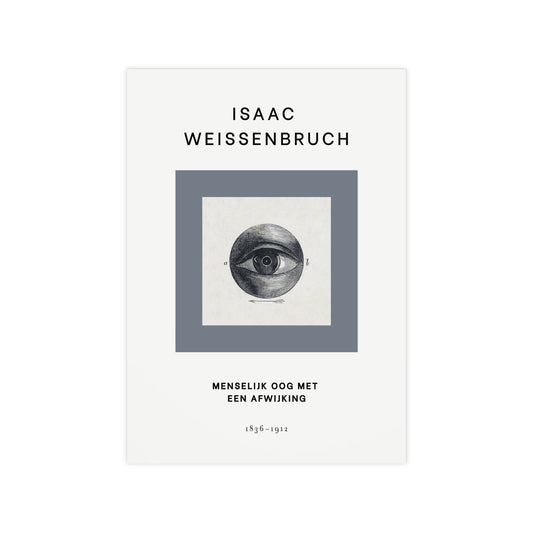 Menselijk oog met een afwijking Poster | Isaac Weissenbruch